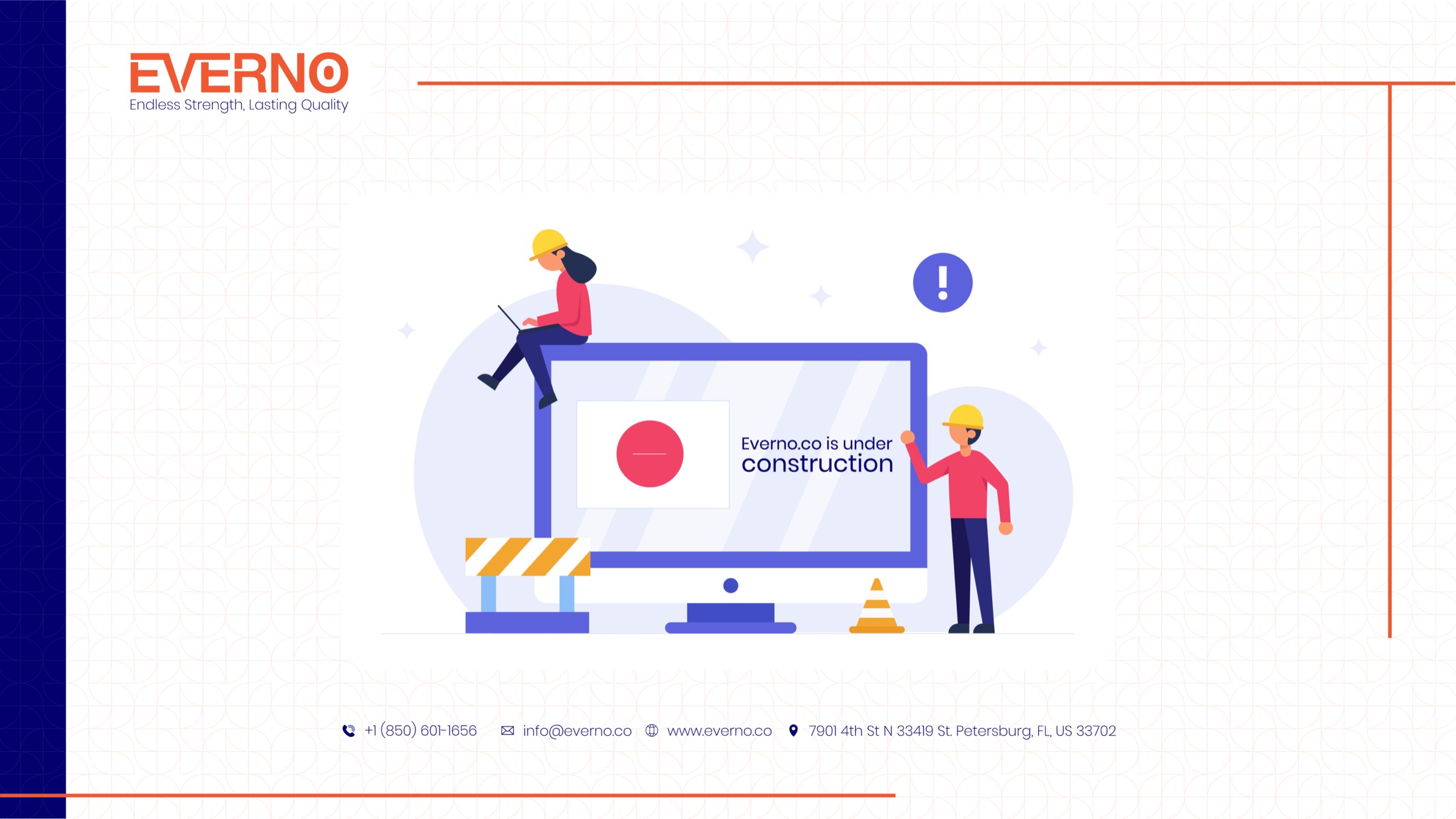 Everno — Endless Strength, Lasting Quality. Everno.co is under construction. Phone: +1 (850) 601-1656. Email: info@everno.co. Address: 7901 4th St N #33419, St. Petersburg, FL 33702.